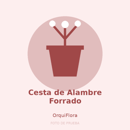 Cesta de Alambre Forrado