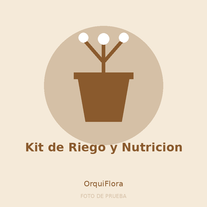 Kit de Riego y Nutricion